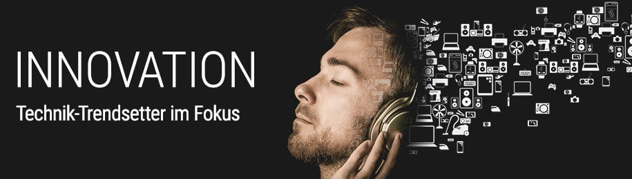 Banner Innovation Technik-Trendsetter im Fokus Aktionsseite