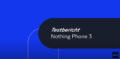 Nothing Phone 3 Test